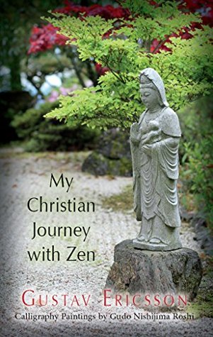 My Christian Journey with Zen (Kindle Edition)