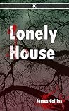 Lonely House