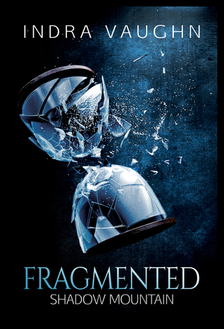 Fragmented (Shadow Mountain #2)