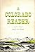 A Colorado Reader