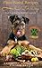 Plant Based Recipes for Dogs | A Nutritional Lifestyle Guide by Heather Coster