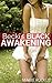 Becki’s Black Awakening (Forbidden First Time Interracial Man of His House Taboo Erotica)