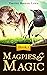 Magpies and Magic