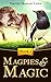 Magpies and Magic