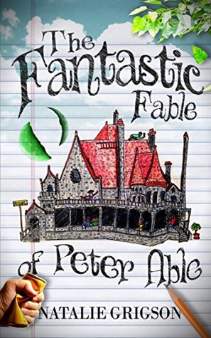 The Fantastic Fable of Peter Able (Kindle Edition)