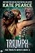 Triumph by Kate Pearce Triumph by Kate Pearce