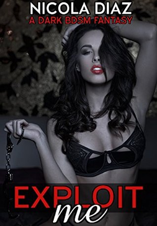 Exploit me! (Kindle Edition)