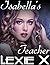 Isabella's Teacher (Steps t...