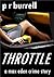 Throttle (Max Eden #3)
