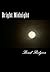 Bright Midnight (Dark Night Series Book 1)