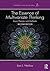 The Essence of Multivariate Thinking: Basic Themes and Methods