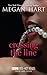 Crossing The Line