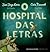 O Hospital das Letras