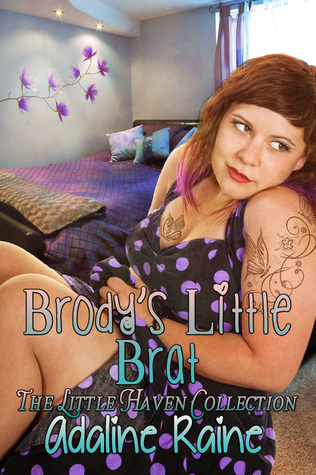 Brody's Little Brat (The Little Haven Collection)