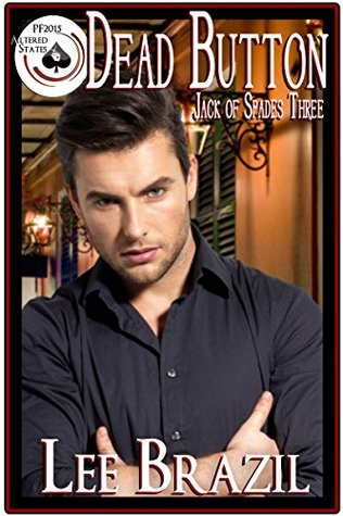 Dead Button (Jack of Spades #3; Pulp Friction 2015 #9)