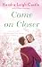 Come On Closer (Harvest Cov...