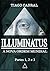 ILLUMINATUS by Tiago Cabral