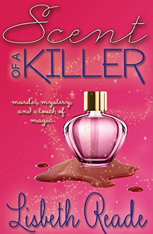 Scent of a Killer (Ella Sweeting Aromatherapy #1)