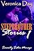 STEPBROTHER STORIES 1: Sorority Sister Menage