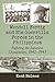 Wendell Fertig and His Guerrilla Forces in the Philippines: Fighting the Japanese Occupation, 1942-1945