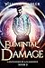 Elemental Damage (Confessio...