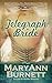 Telegraph Bride: Sweet Historical  (Mail Order Brides of Lowell, #2)