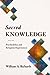 Sacred Knowledge: Psychedel...