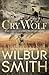 Cry Wolf by Wilbur Smith