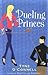 Dueling Princes by Tyne O'Connell