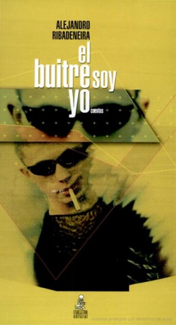 El buitre soy yo (Paperback)