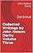 Collected Writings by John Nelson Darby Volume Three: Doctrinal (Collected Writings by JND Book 3)