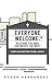 Everyone Welcome by Roger Hernandez