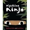Nighttime Ninja by Barbara DaCosta
