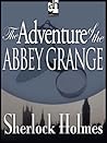 The Adventure of the Abbey Grange by Arthur Conan Doyle