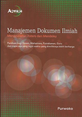 Manajemen Dokumen Ilmiah Menggunakan Zotero dan Mendeley