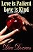 Love is Patient Love is Kind by Diva Dorreen