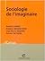 Sociologie de l'imaginaire