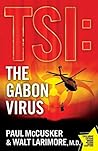 The Gabon Virus by Paul McCusker
