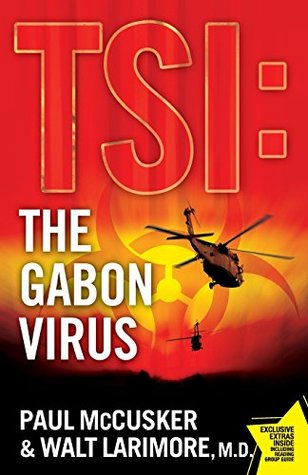 The Gabon Virus (TSI: Time Scene Investigators, #1)