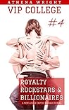 Royalty, Rockstars & Billionaires by Athena Wright Royalty, Rockstars & Billionaires by Athena Wright