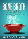 Bone Broth Power:...