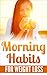 Morning Habits For Weight Loss: 20 ways of energizing your mornings for weight loss