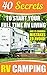 RV Camping: 40 Secrets To Start Your Full Time RV Living And 15 Common Mistakes To Avoid!: (RVing full time, RV living, How to live in a car, How to live ... how to live in a car, van or RV Book 2)