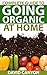 Complete Guide to Going Organic at Home