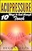 ACUPRESSURE: A Self-Care Gu...