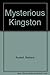 Mysterious Kingston