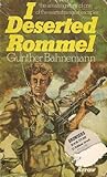I deserted Rommel