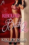 His Rebound Bitch...