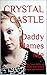 Daddy Blames Me: A Shocking...