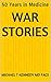 War Stories: 50 Years in Medicine